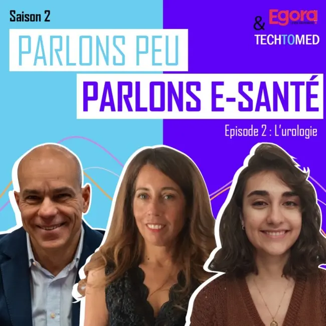 [SAISON 2] Episode 2 - Comment le numérique peut faciliter les opérations et améliorer le lien avec le patient : une chirurgienne urologue fait le point